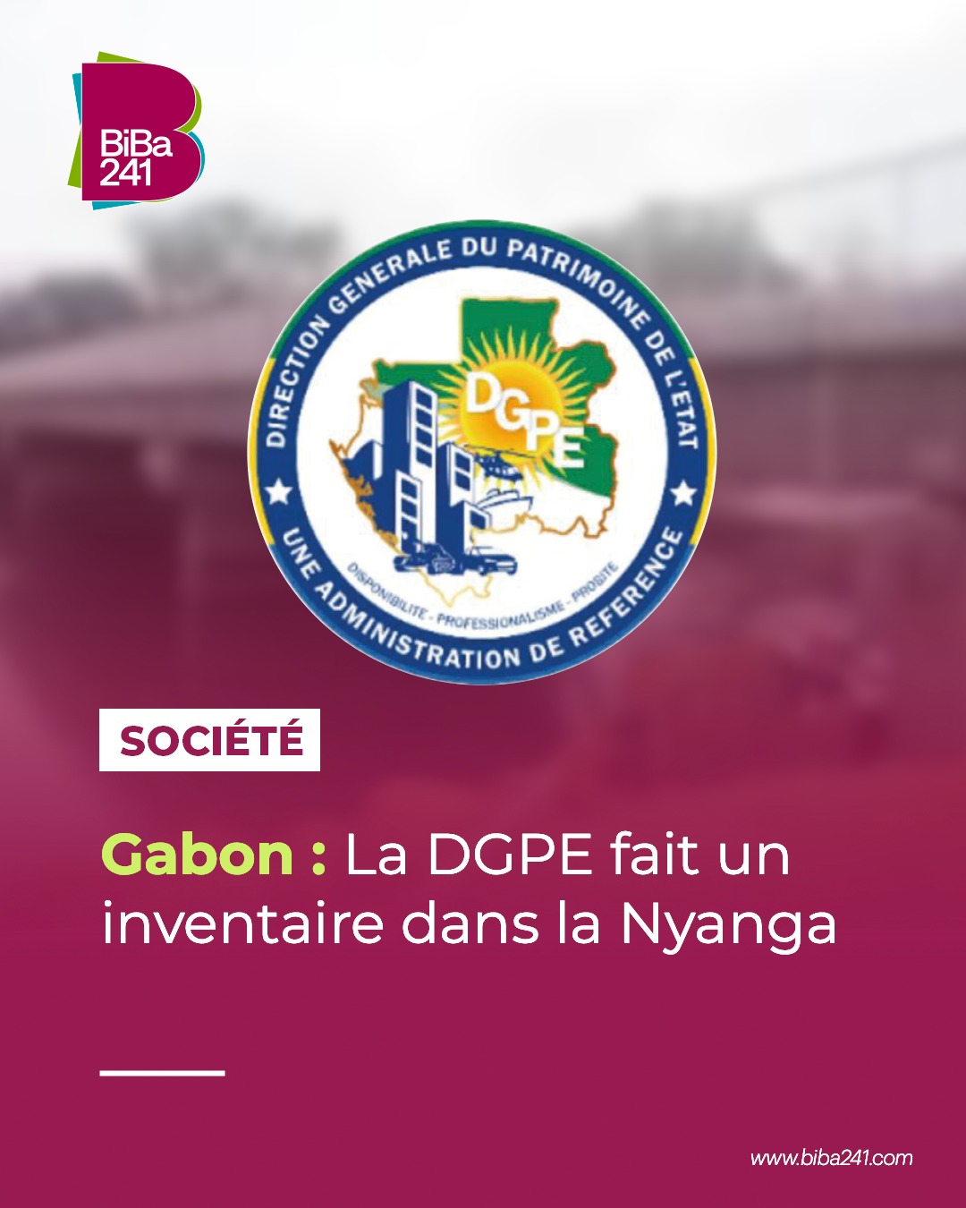  Inventaire des biens immobiliers : la DGPE en inspection dans l'arrière pays