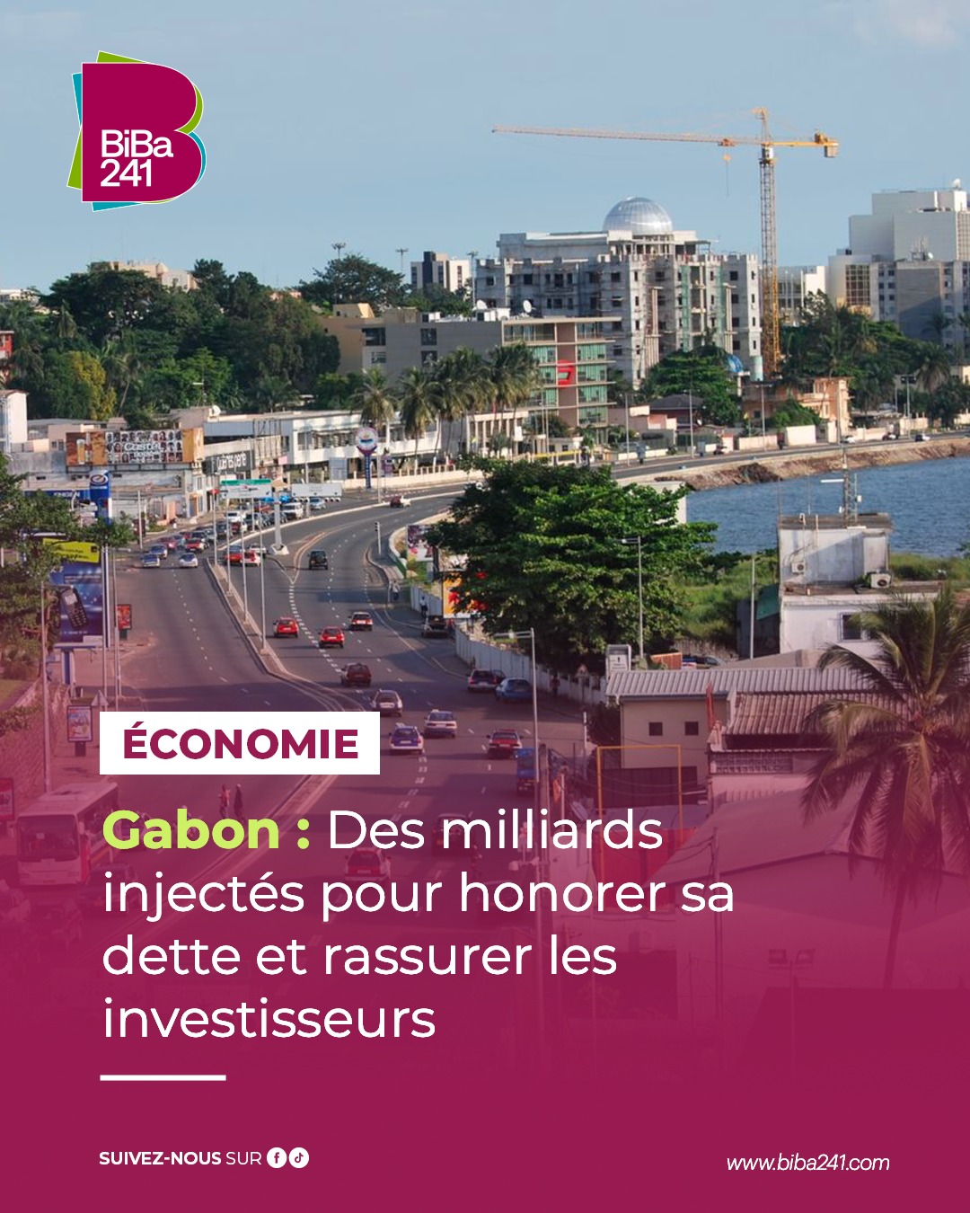 Gabon : des milliards injectés pour honorer sa dette et rassurer les investisseurs