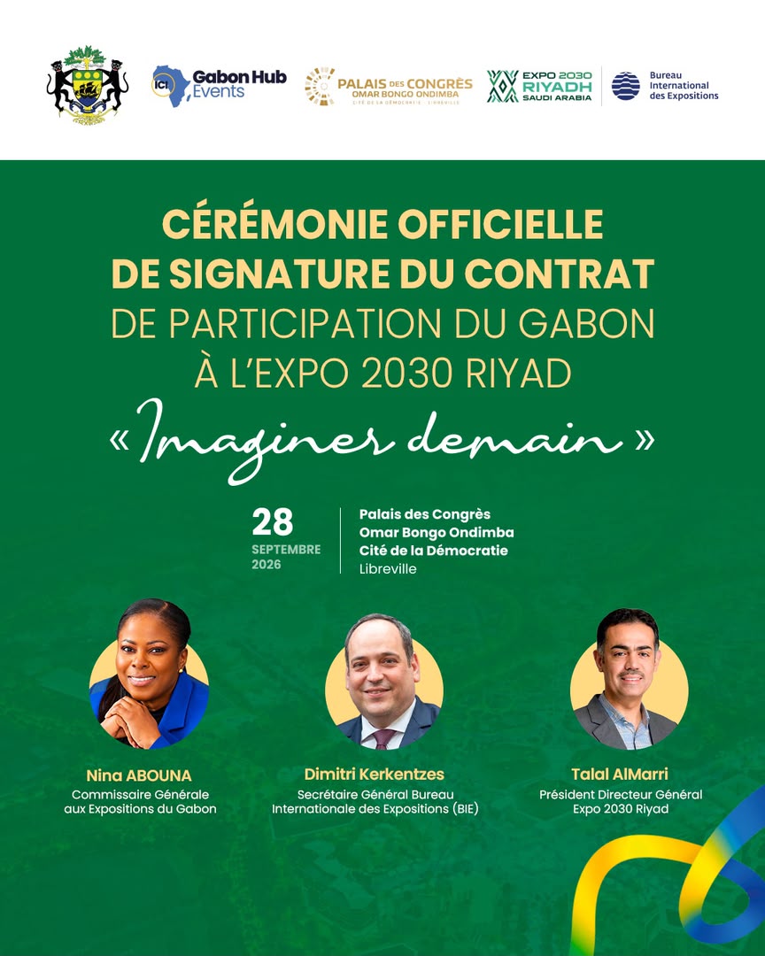 Expo 2030 Riyad : Le Gabon officialise sa participation autour de la vision « Imaginer demain »